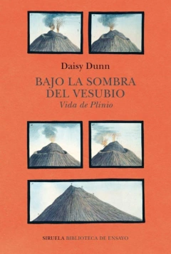 BAJO LA SOMBRA DEL VESUBIO VIDA DE PLINIO