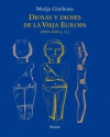 DIOSES Y DIOSAS DE LA VIEJA EUROPA