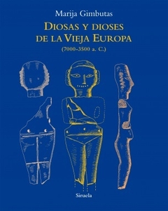 DIOSES Y DIOSAS DE LA VIEJA EUROPA