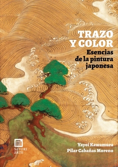 TRAZO Y COLOR ESENCIAS DE LA PINTURA JAPONE