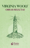 VIRGINIA WOOLF - OBRAS SELECTAS