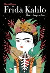 FRIDA KAHLO - UNA BIOGRAFIA