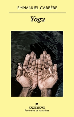 Yoga - Emmanuel Carrere - Anagrama - comprar online