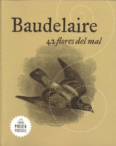 42 FLORES DEL MAL (POESIA PORTATIL)