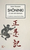 SHONINKI . EL ARTE DEL DISIMULO . EL AUTENTICO MANUAL DE LOS NINJAS