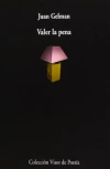 VALER LA PENA