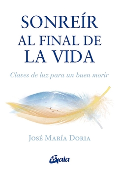 SONREÍR AL FINAL DE LA VIDA