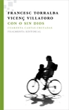 Con O Sin Dios . Cuarenta Cartas Cruzadas