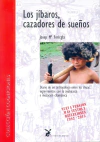 Jibaros cazadores de sueños - J. M. Fericgla - Liebre de Marzo - comprar online