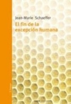 El Fin De La Excepcion Humana