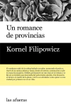 Un romance de provincias - Kornel Filipowicz - Las Afueras - comprar online