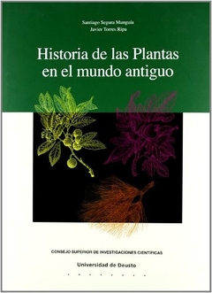 HISTORIA DE LAS PLANTAS EN EL MUNDO ANTIGUO