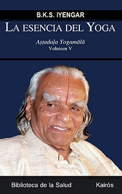 ESENCIA DEL YOGA VOL. V , LA