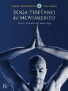 YOGA TIBETANO DEL MOVIMIENTO . EL ARTE Y LA PRACTICA DEL YANTRA YOGA (ED.ARG.) - comprar online