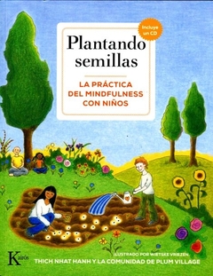 PLANTANDO SEMILLAS + QR . LA PRACTICA DEL MINDFULNESS CON NI/OS - comprar online