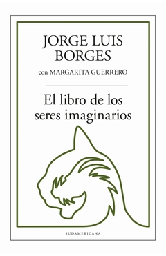 LIBRO DE LOS SERES IMAGINARIOS, EL - comprar online