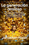 La generación ansiosa