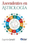Ascendentes en astrología - Eugenio Carutti - Kier - comprar online