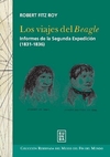 VIAJES DEL BEAGLE, LOS. INFORMES DE LA SEGUNDA EXPEDICION (1831-1836)