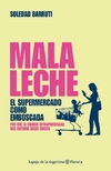 Mala Leche - Soledad Barrutti - Planeta - comprar online