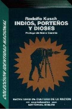 Indios, porteños y dioses