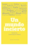 Un mundo incierto: treinta conversaciones