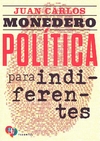 POLÍTICA PARA INDIFERENTES