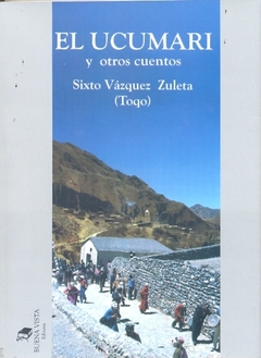 El ucumari - Sixto Vazquez Zuleta - Buena Vista - comprar online