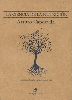 La ciencia de la nutrición - Arturo Capdevilla - Buena Vista - comprar online