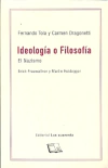 Ideología o Filosofía. El nazismo - Erich Frauwallner y Martin Heidegger - Las cuarenta - comprar online