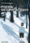 POESÍA ESTUPEFACIENTE - Germán Maggiori - Milena Caserola en internet