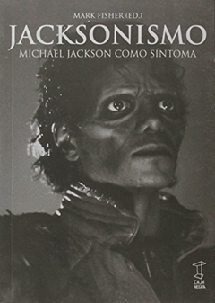 Jacksonismo - Mark Fisher - Caja Negra - comprar online