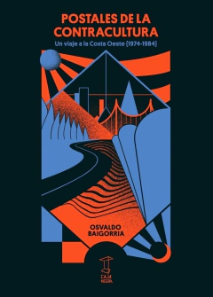 Postales de la Contracultura - Osvaldo Baigorria - Caja Negra - comprar online