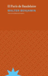 El Paris de Baudelaire - Walter Benjamin - Eterna cadencia - comprar online