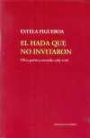 EL HADA QUE NO INVITARON - comprar online