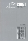 Cine 1: Bergson y las imágenes - Gilles Deleuze - Cactus - comprar online
