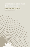 Introducción a la lectura de Jacques Lacan - Oscar Masotta - Eterna Cadencia - comprar online