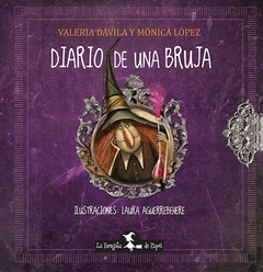 Diario de una bruja - Davila Valeria - La brujita de papel