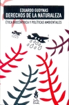 Derechos de la naturaleza - Eduardo Gudynas - Tinta Limón - comprar online