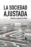 La sociedad ajustada - comprar online
