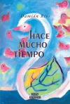 Hace mucho tiempo