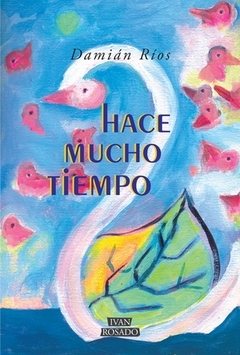 Hace mucho tiempo