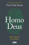 Homo deus. Breve historia del mañana - Harari, Yuval - Debate