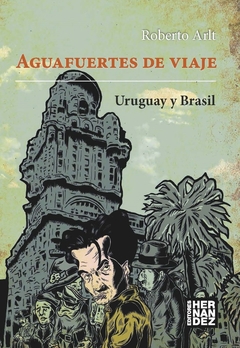 Aguafuertes de viaje - Uruguay y Brasil - comprar online