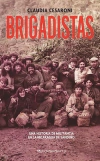 Brigadistas - Cesaroni, Claudia - Editorial Tren En Movimiento en internet
