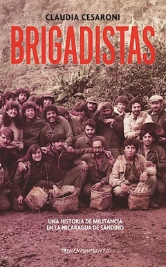 Brigadistas - Cesaroni, Claudia - Editorial Tren En Movimiento en internet