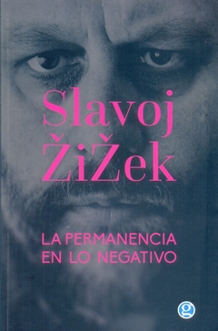 La permanencia en lo negativo - Zizek - Godot - comprar online