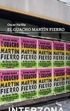 El guacho Martín Fierro - Oscar Fariña - Interzona - comprar online