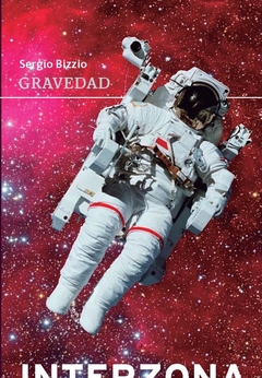 Gravedad - Sergio Bizzio - Interzona - comprar online