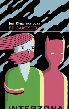 El campito - Juan Diego Incardona - Interzona - comprar online